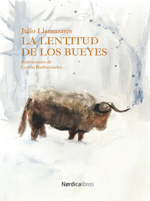 cover image of La lentitud de los bueyes